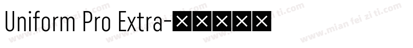 Uniform Pro Extra字体转换
